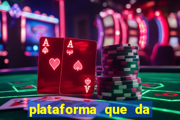 plataforma que da bonus no cadastro e saca no free